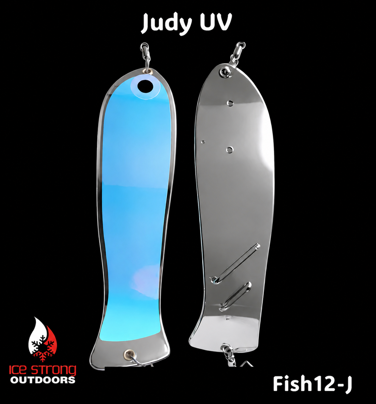 Ice Strong Outdoors - The Lake Trout Killer — “Judy UV" (3 options!)