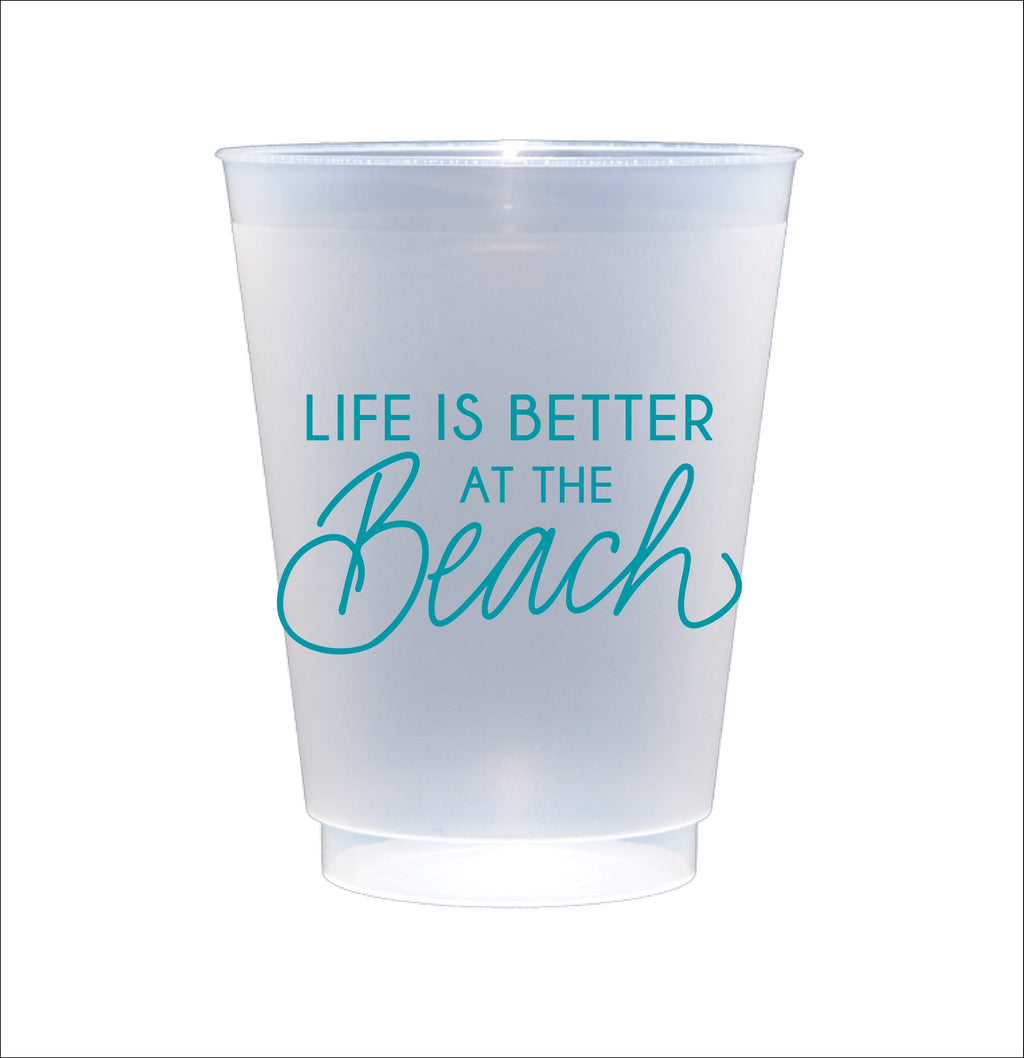 Life is Better at the Beach Party Cup